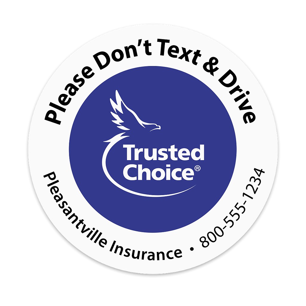Don't Text & Drive Sticker - Trusted Choice