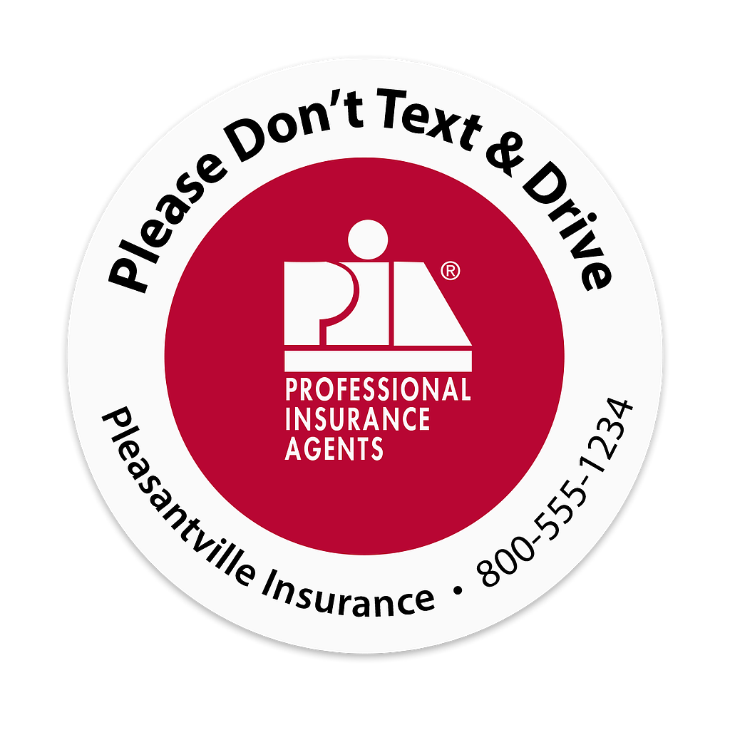 Don't Text & Drive Sticker - PIA